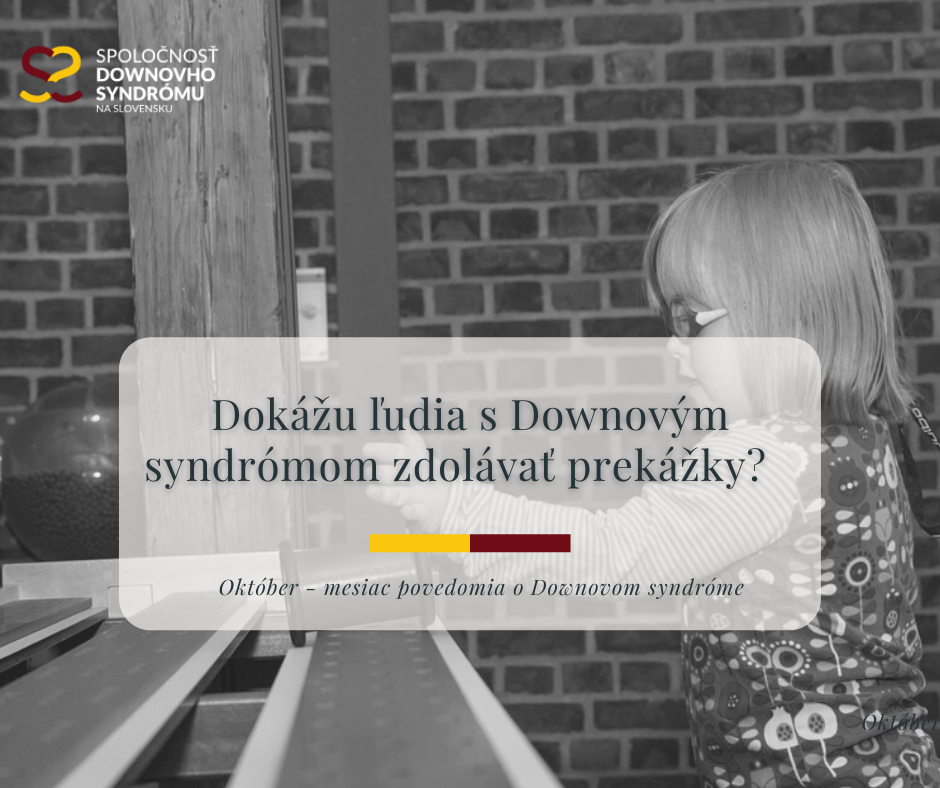 Dokážu ľudia s Downovým syndrómom zdolávať prekážky?